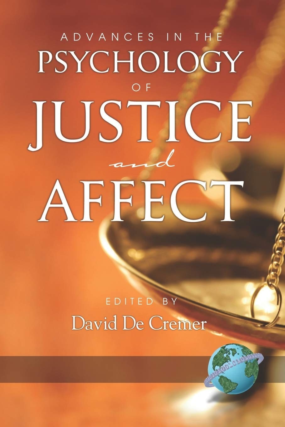 Book cover image for Advances in the Psychology of Justice and Affect ISBN: 9781593117740