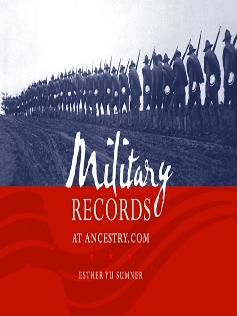 Book cover image for Military Records At Ancestry.com ISBN: 9781593313111