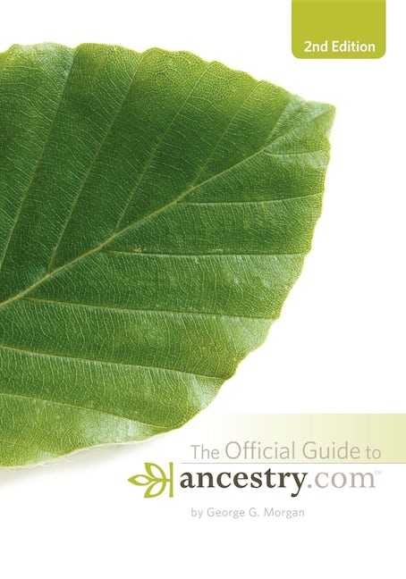 Book cover image for Official Guide to Ancestry.com, 2nd edition ISBN: 9781593313197
