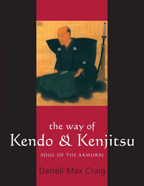 Book cover image for The Way of Kendo and Kenjitsu ISBN: 9781594390029