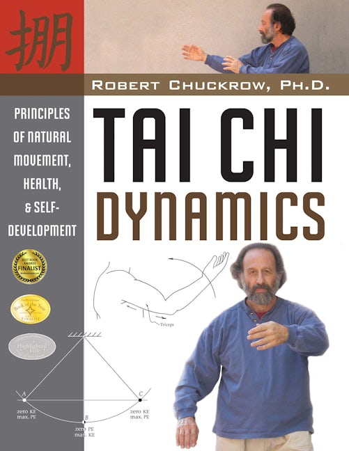 Book cover image for Tai Chi Dynamics ISBN: 9781594391163