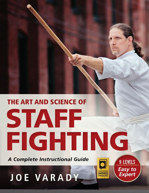 Book cover image for The Art and Science of Staff Fighting ISBN: 9781594394119