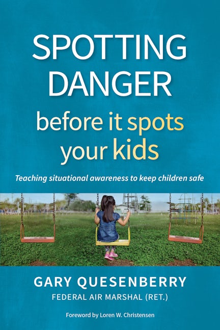 Book cover image for Spotting Danger Before It Spots Your KIDS ISBN: 9781594398117