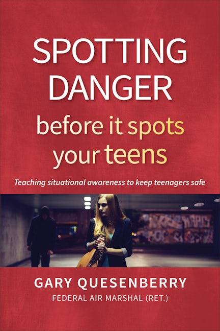 Book cover image for Spotting Danger Before It Spots Your TEENS ISBN: 9781594398681