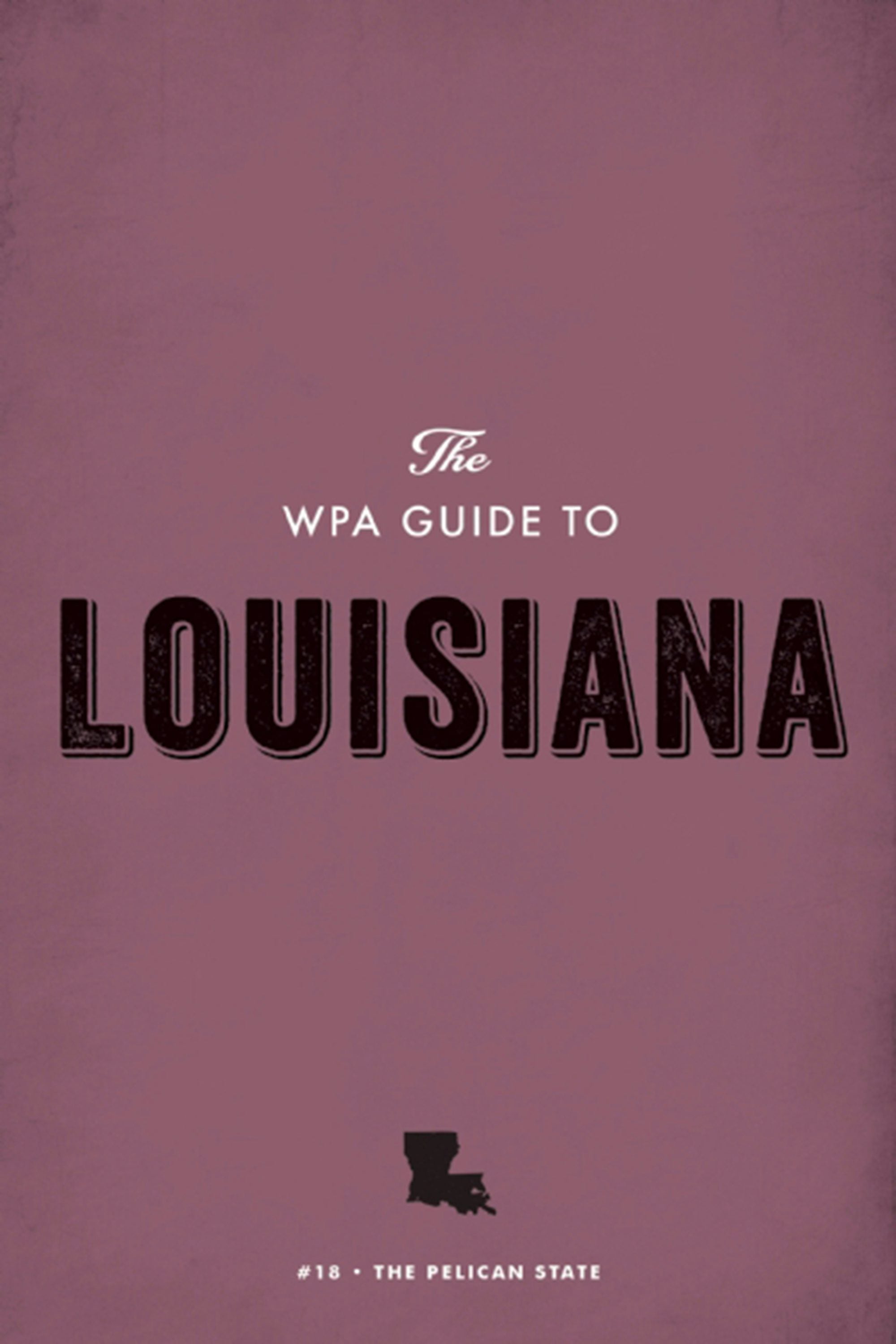 Book cover image for The WPA Guide to Louisiana ISBN: 9781595342164