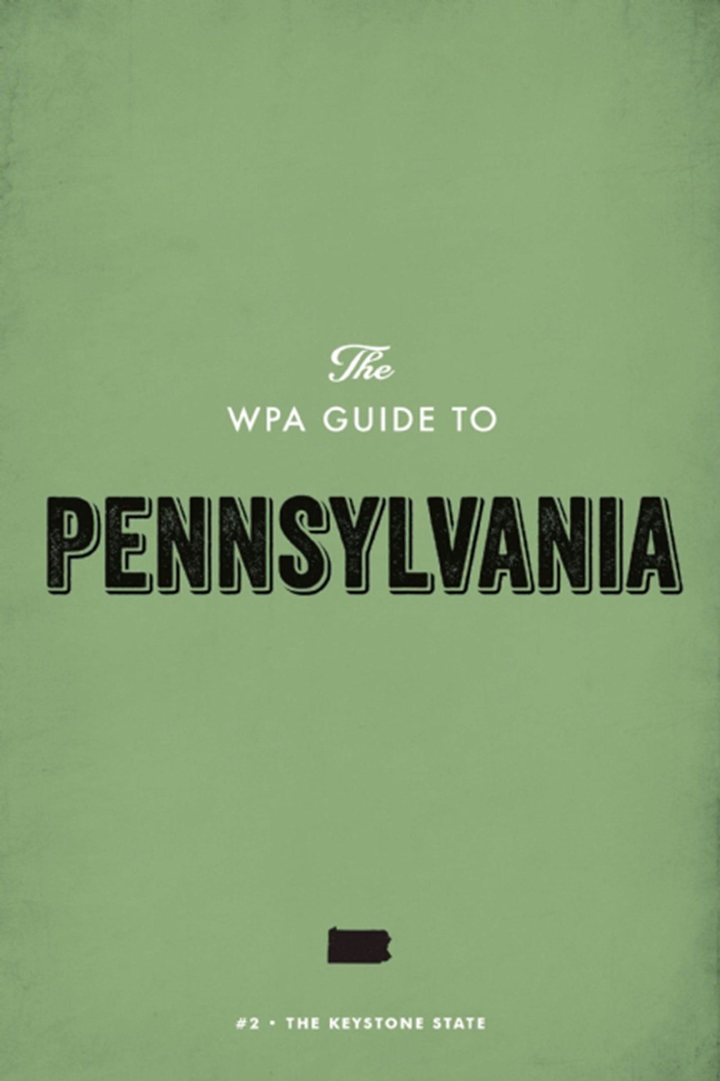 Book cover image for The WPA Guide to Pennsylvania ISBN: 9781595342362