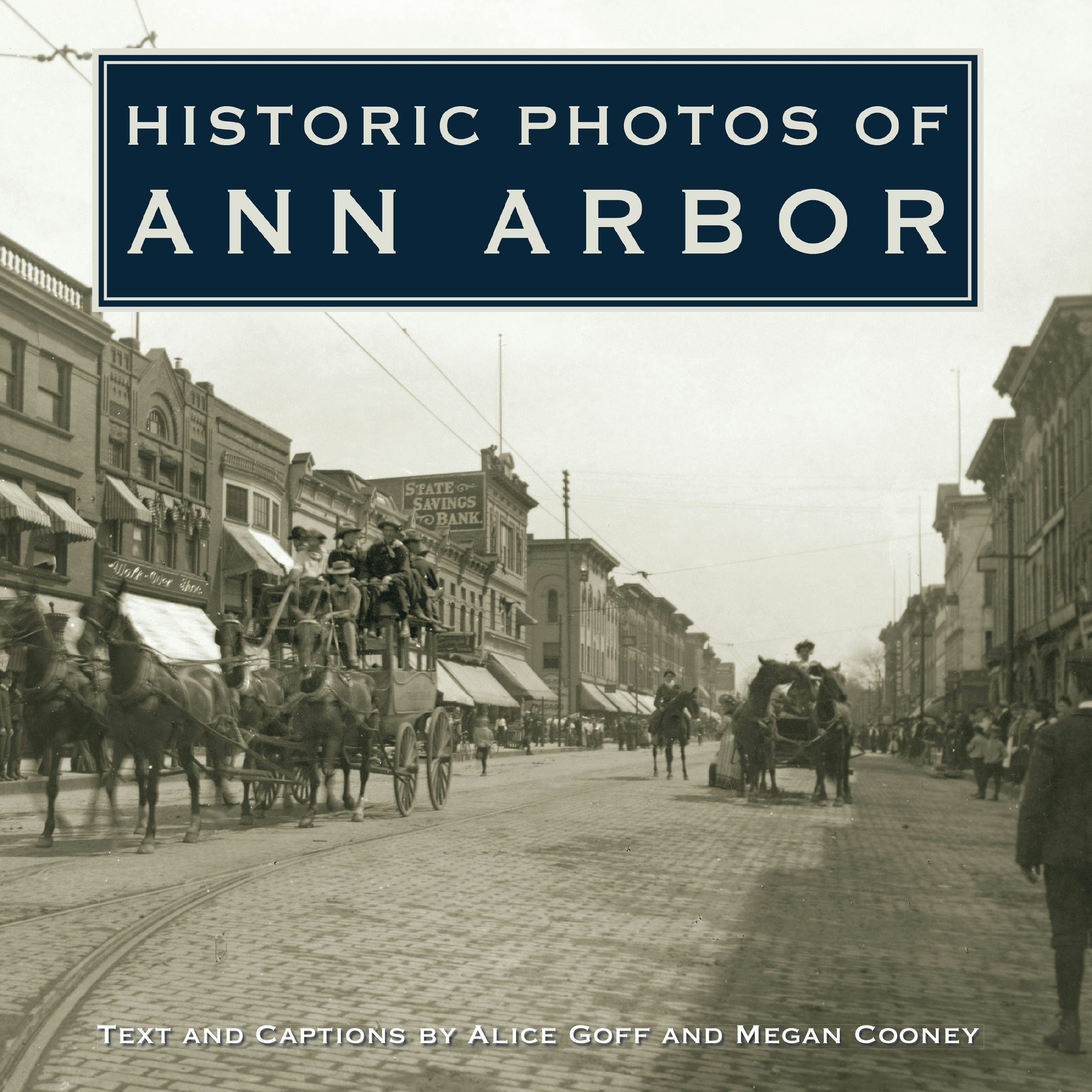 Book cover image for Historic Photos of Ann Arbor ISBN: 9781596523890