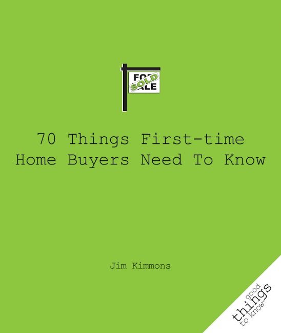 Book cover image for 70 Things First-Time Home Buyers Need to Know ISBN: 9781596526006