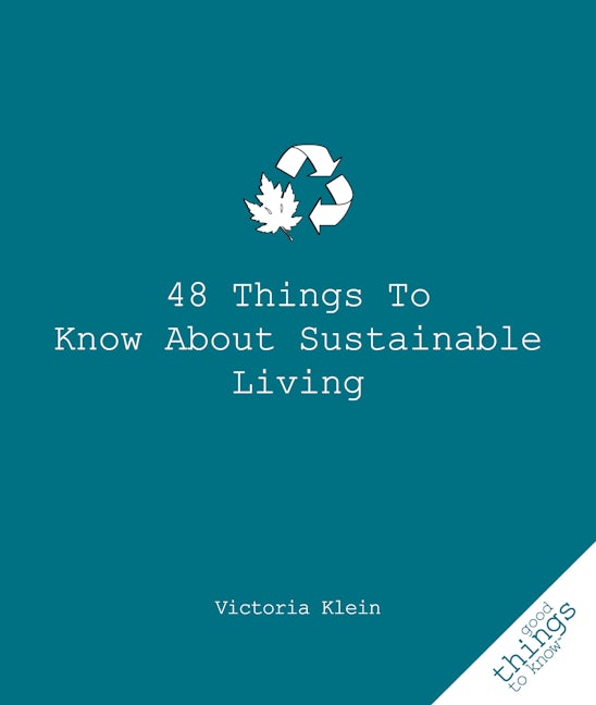 Book cover image for 48 Things to Know About Sustainable Living ISBN: 9781596527409