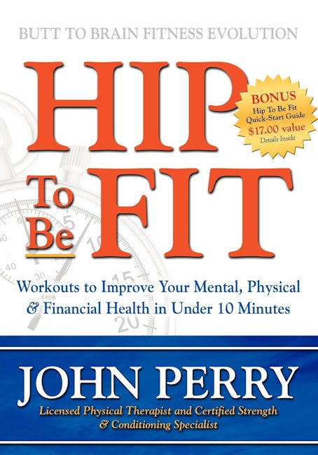 Book cover image for Hip to Be Fit ISBN: 9781600370328