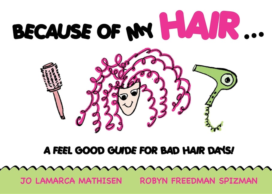 Book cover image for Because of My Hair... ISBN: 9781600376030