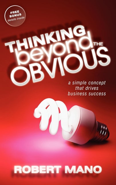 Book cover image for Thinking Beyond the Obvious ISBN: 9781600378690
