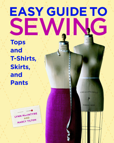 Cover image for Easy Guide to Sewing Tops and T-Shirts, Skirts, and Pants, isbn: 9781600850721