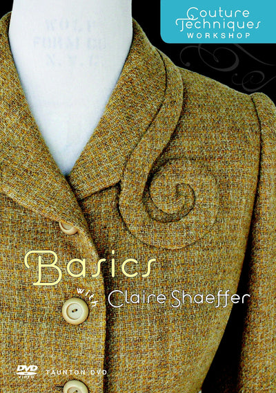 Cover image for Couture Techniques Workshop Basics with Claire Shaeffer, isbn: 9781600851537