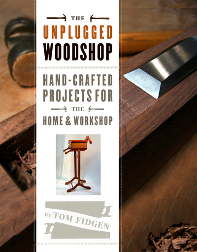 Cover image for The Unplugged Woodshop, isbn: 9781600857638