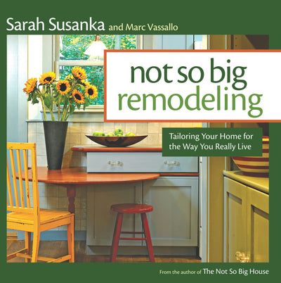 Cover image for Not So Big Remodeling, isbn: 9781600858246