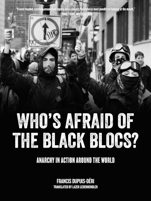 Book cover image for Who's Afraid of the Black Blocs? ISBN: 9781604869491