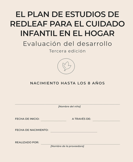 El plan de estudios de Redleaf para el cuidado infantil en el hogar evaluación del desarrollo