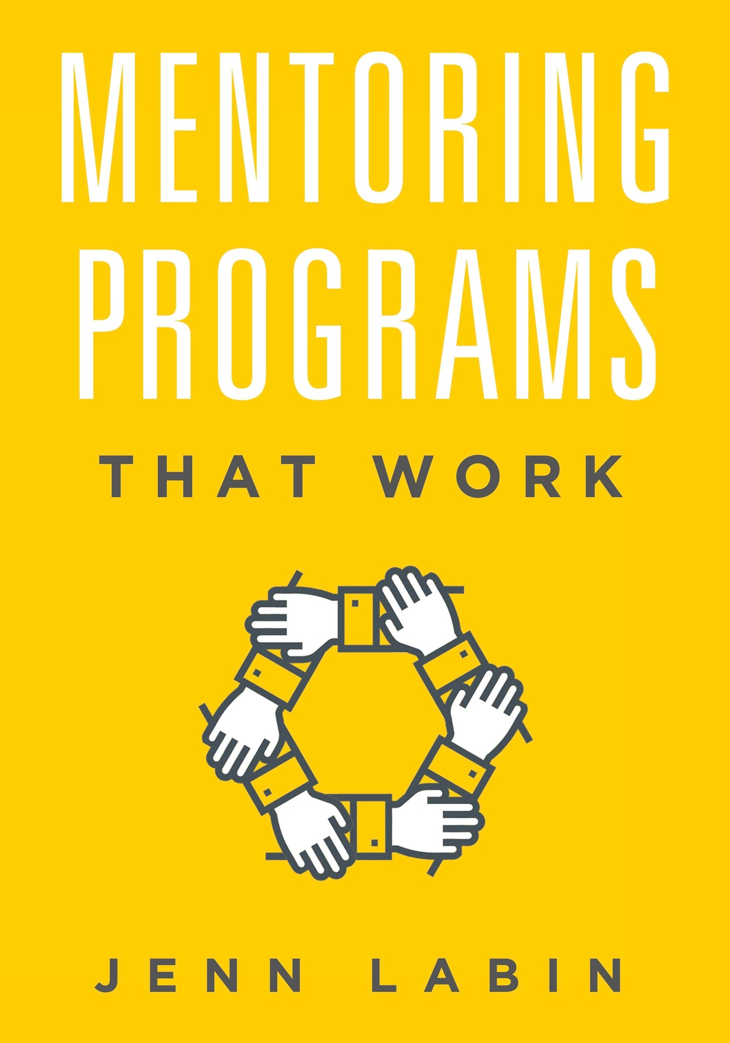 Book cover image for Mentoring Programs That Work ISBN: 9781607281153