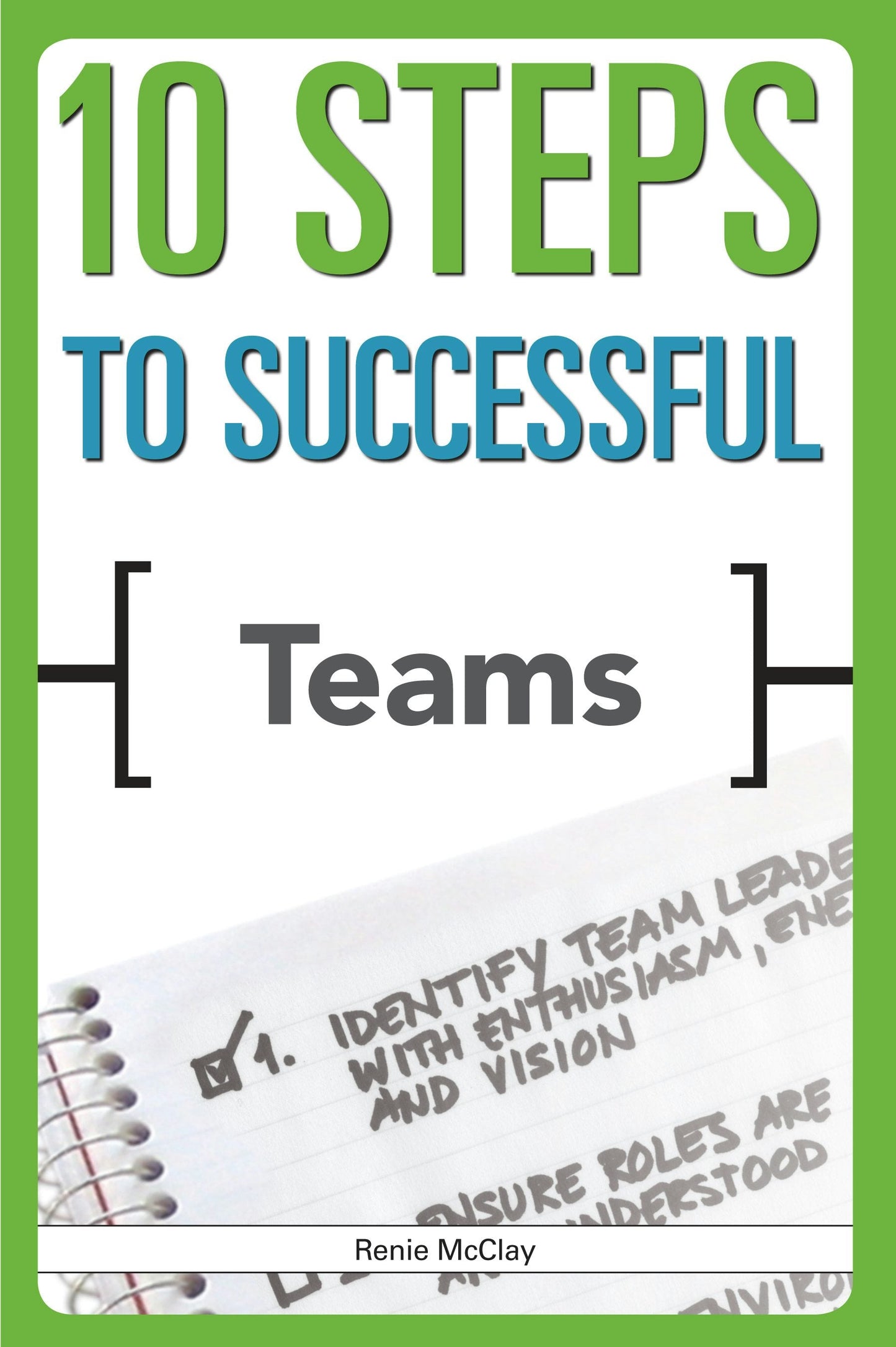 Book cover image for 10 Steps to Successful Teams ISBN: 9781607283638