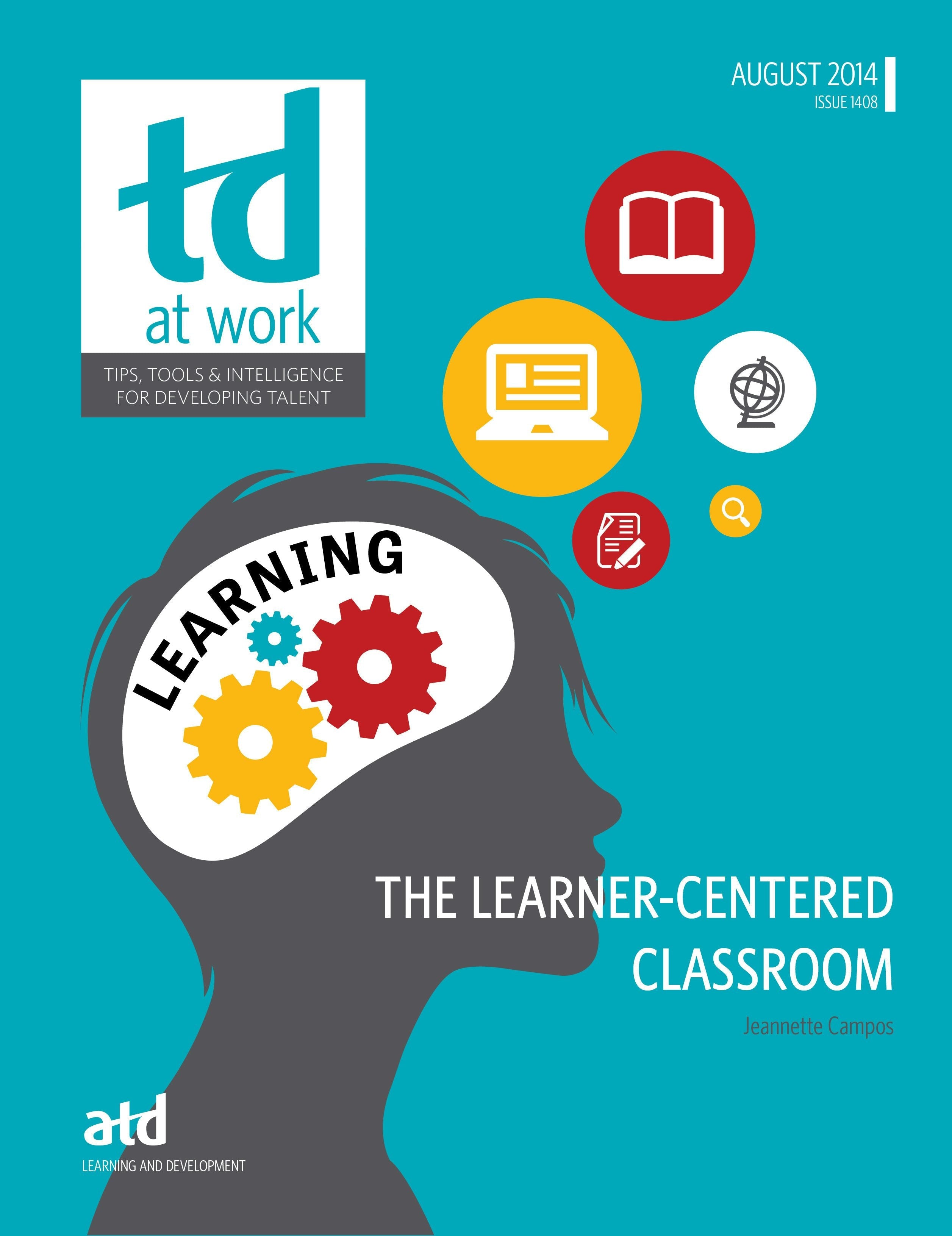 Book cover image for The Learner-Centered Classroom ISBN: 9781607284307