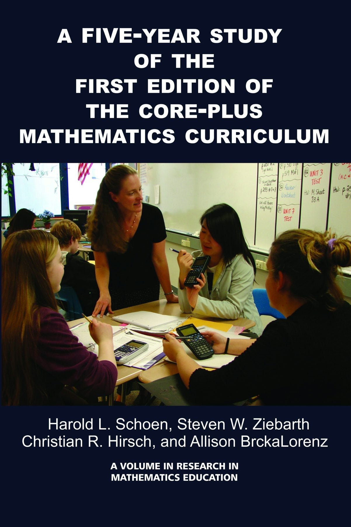 Book cover image for A 5-Year Study of the First Edition of the Core-Plus Mathematics Curriculum ISBN: 9781607524144