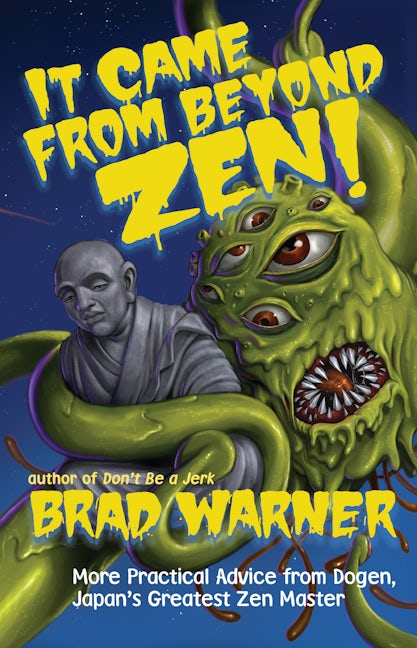 Book cover image for It Came from Beyond Zen! ISBN: 9781608685110