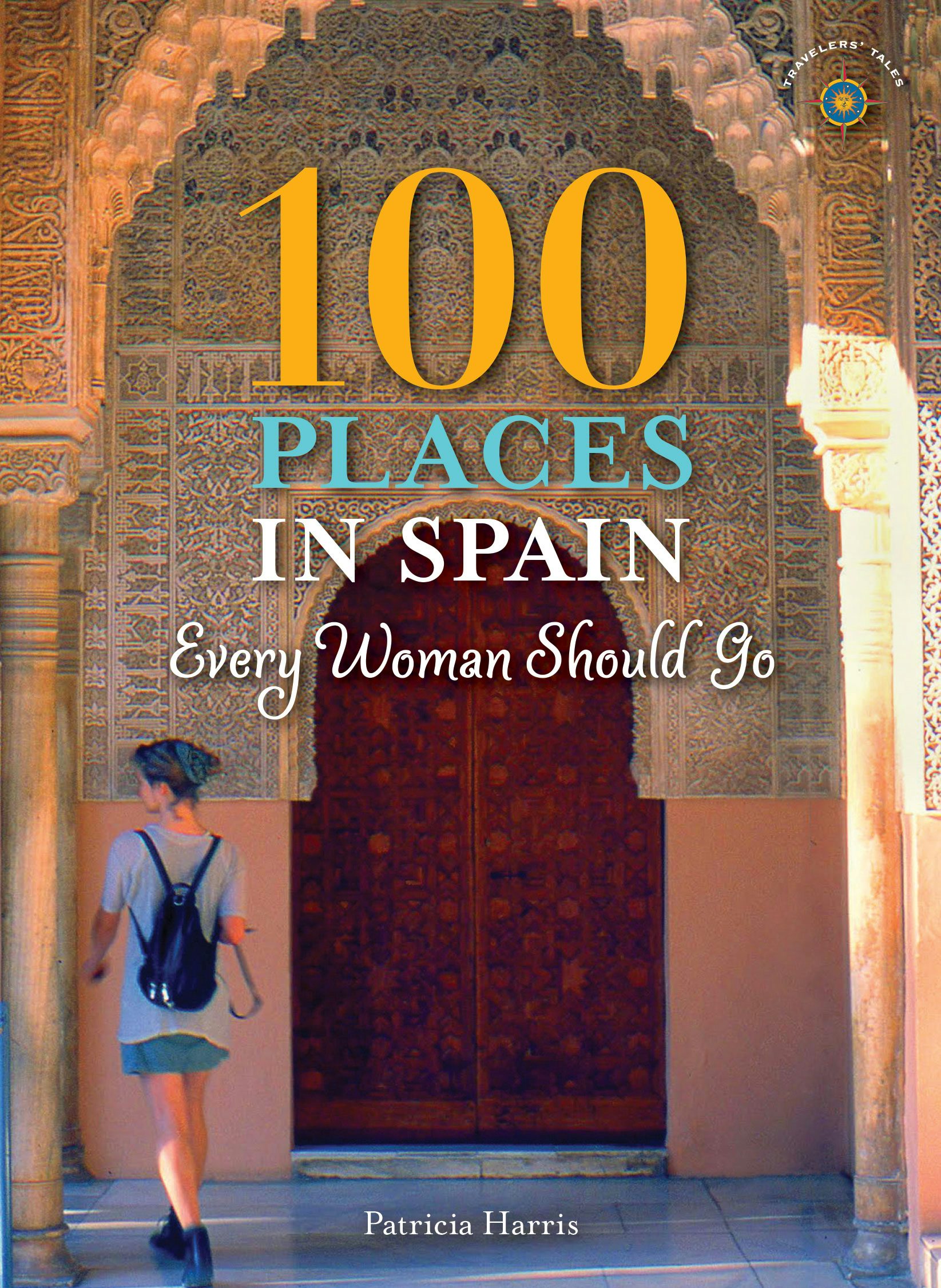 Book cover image for 100 Places in Spain Every Woman Should Go ISBN: 9781609521202