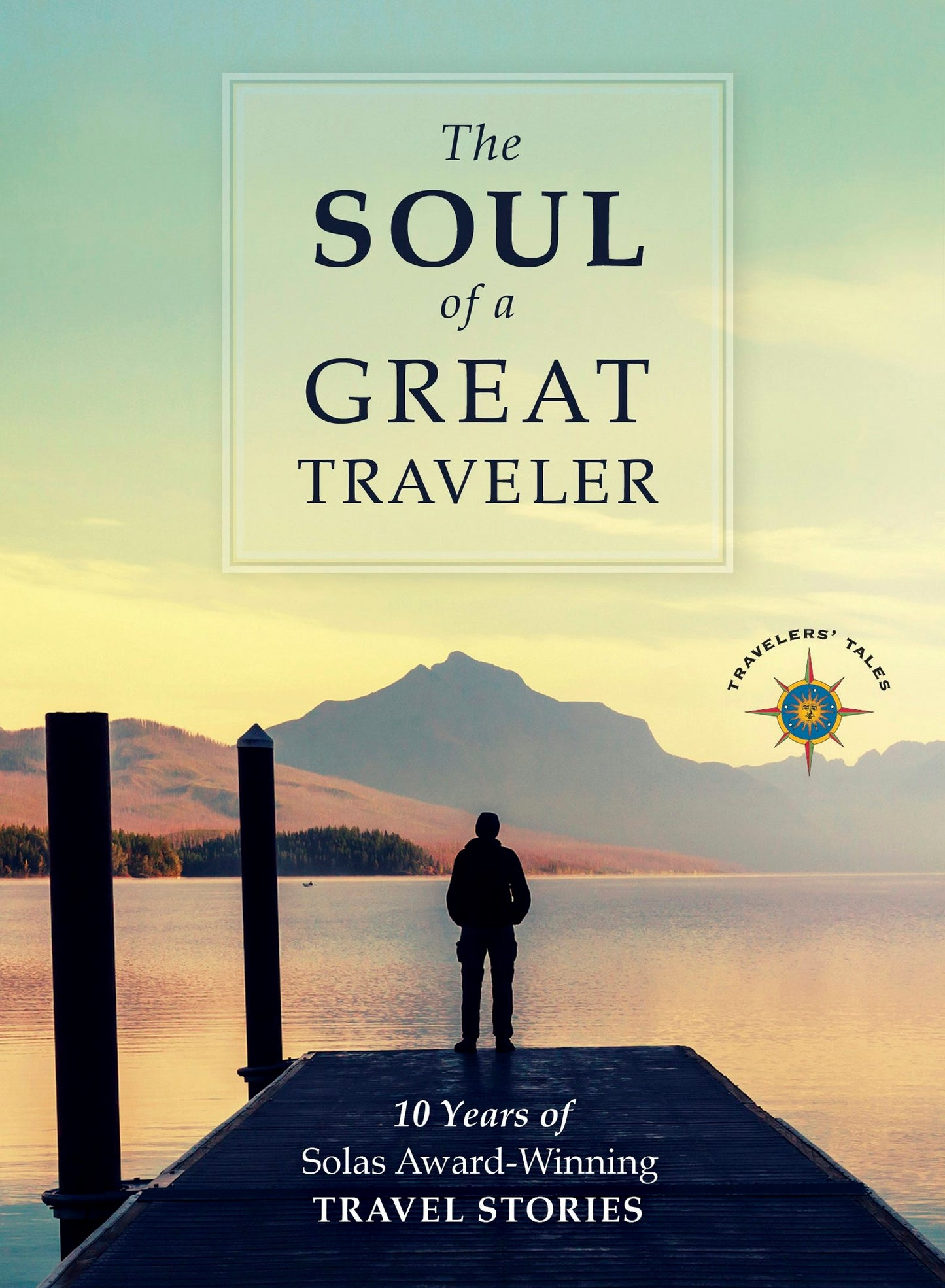 Book cover image for The Soul of a Great Traveler ISBN: 9781609521240