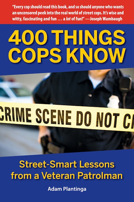 Book cover image for 400 Things Cops Know ISBN: 9781610352178