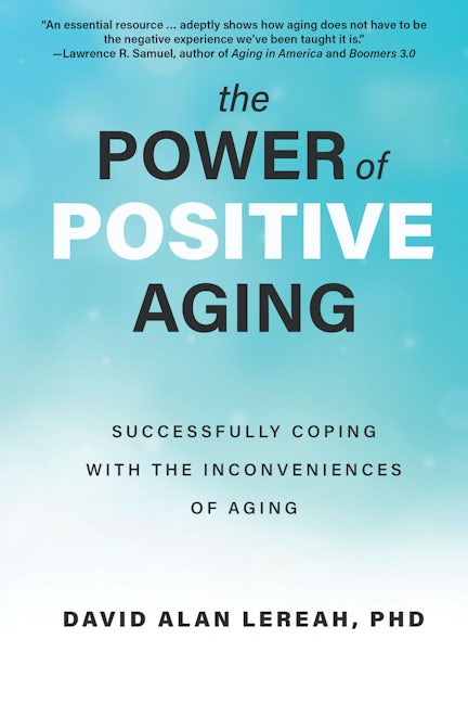 Book cover image for The Power of Positive Aging ISBN: 9781610353601