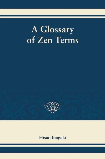 Book cover image for A Glossary of Zen Terms ISBN: 9781611720280