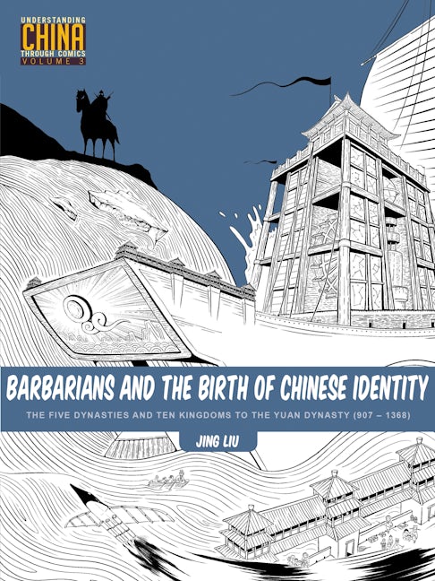 Book cover image for Barbarians and the Birth of Chinese Identity ISBN: 9781611720341