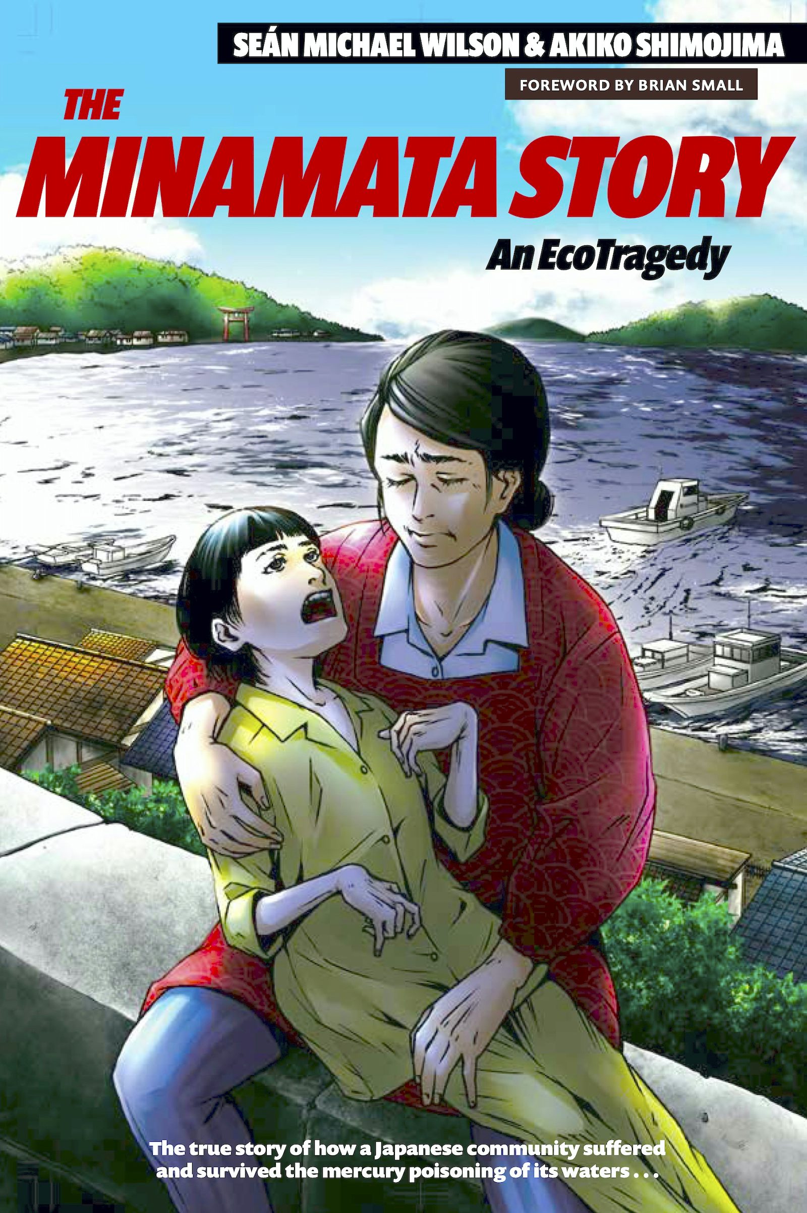 Book cover image for The Minamata Story ISBN: 9781611729405