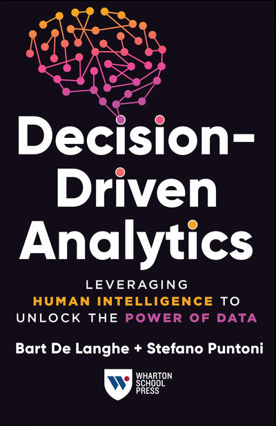 Cover image for Decision-Driven Analytics, isbn: 9781613631713