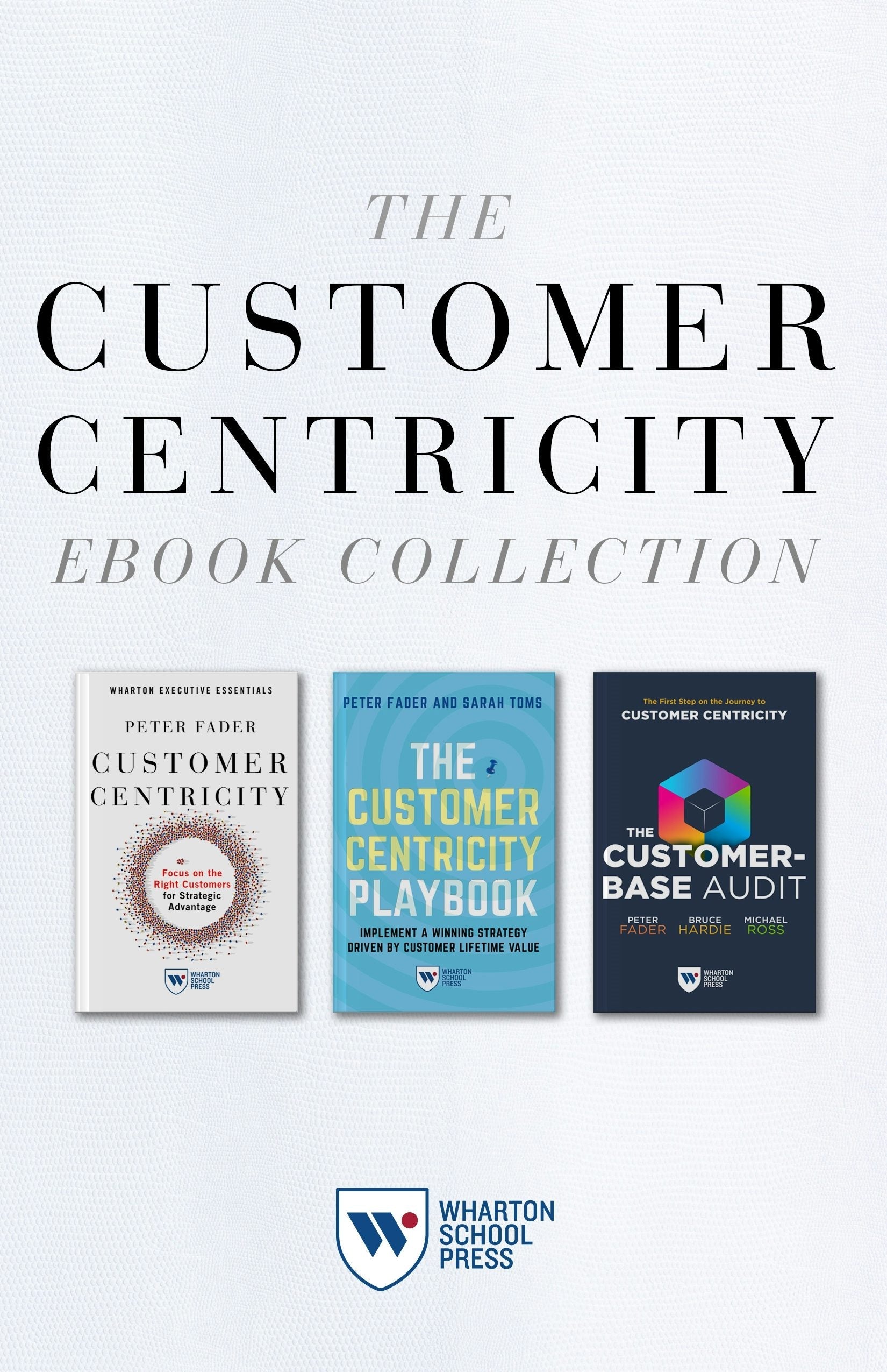 Book cover image for The Customer Centricity Ebook Collection (3 Books) ISBN: 9781613631836