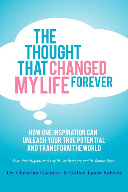 Book cover image for The Thought That Changed My Life Forever ISBN: 9781614482949