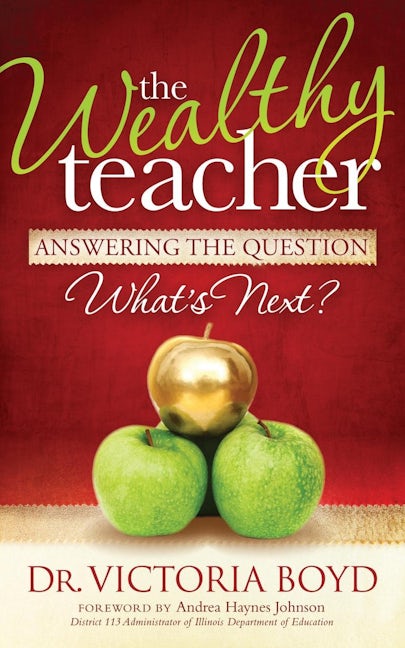 Book cover image for The Wealthy Teacher ISBN: 9781614486190