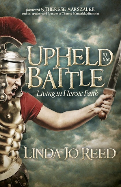 Book cover image for Upheld in the Battle ISBN: 9781614486527