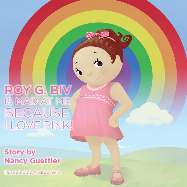 Book cover image for Roy G. Biv is Mad at Me Because I Love Pink ISBN: 9781614486718