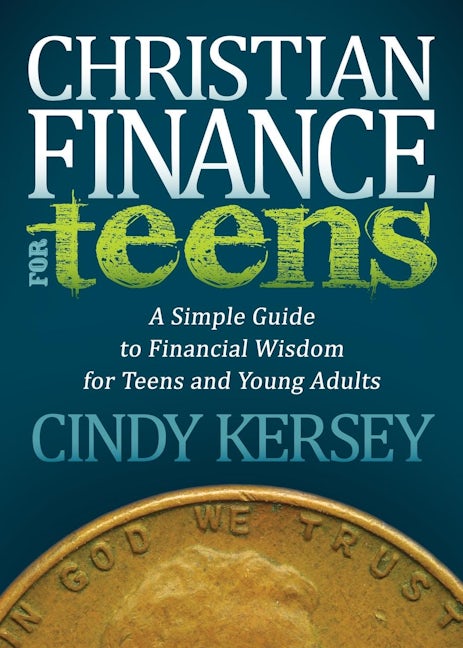 Book cover image for Christian Finance for Teens ISBN: 9781614487548