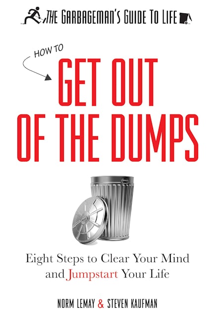 Book cover image for The Garbageman's Guide to Life ISBN: 9781614487937