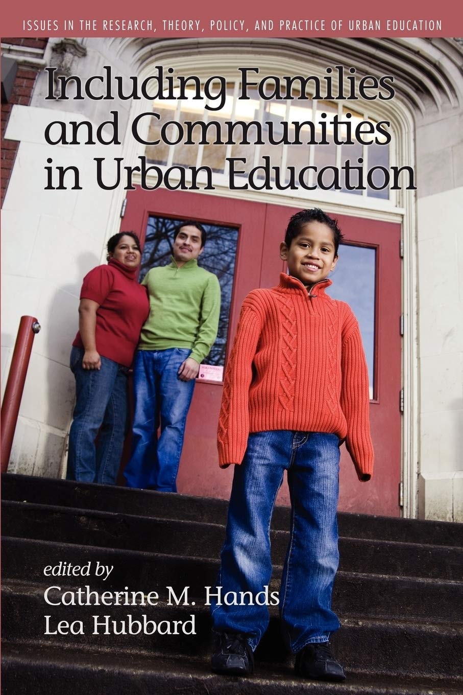 Book cover image for Including Families and Communities in Urban Education ISBN: 9781617353994