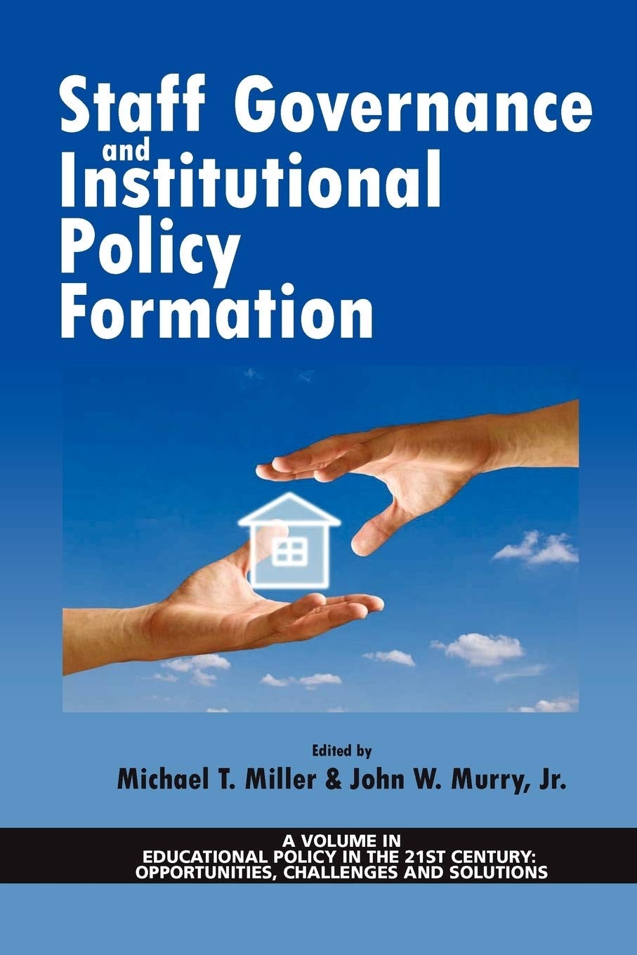 Book cover image for Staff Governance and Institutional Policy Formation ISBN: 9781617355998