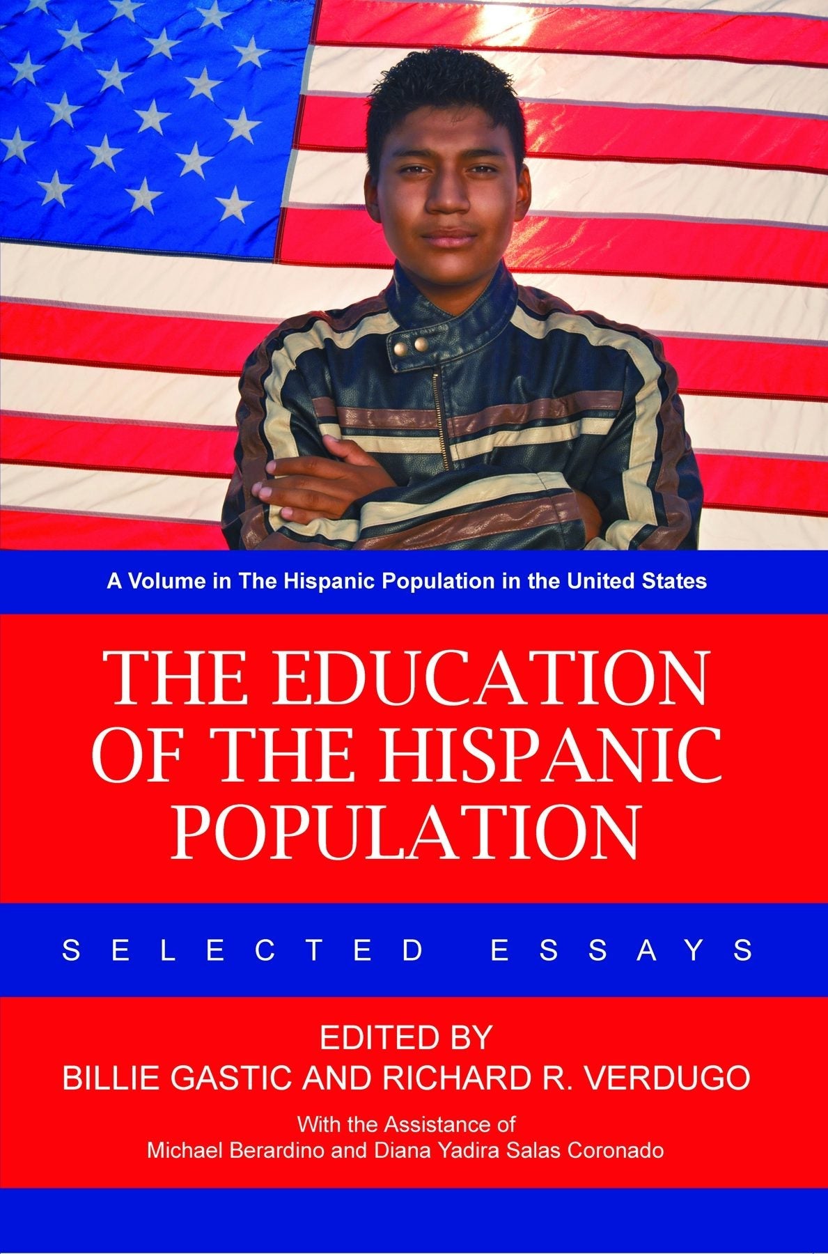Book cover image for The Education of the Hispanic Population ISBN: 9781617359576