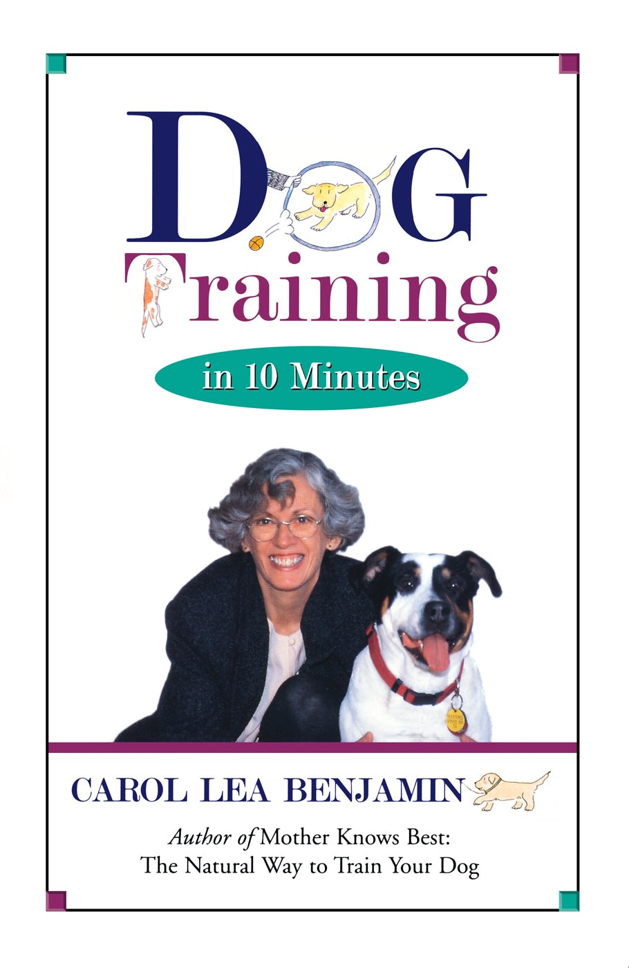 Book cover image for Dog Training in 10 Minutes ISBN: 9781620456255