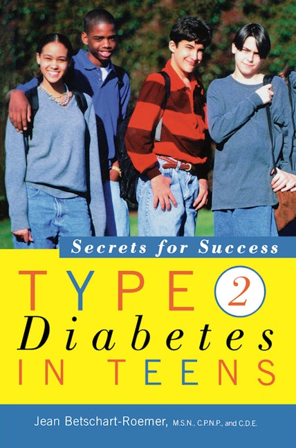 Book cover image for Type 2 Diabetes in Teens ISBN: 9781620457085