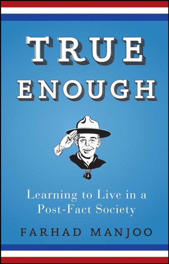 Book cover image for True Enough ISBN: 9781620458402