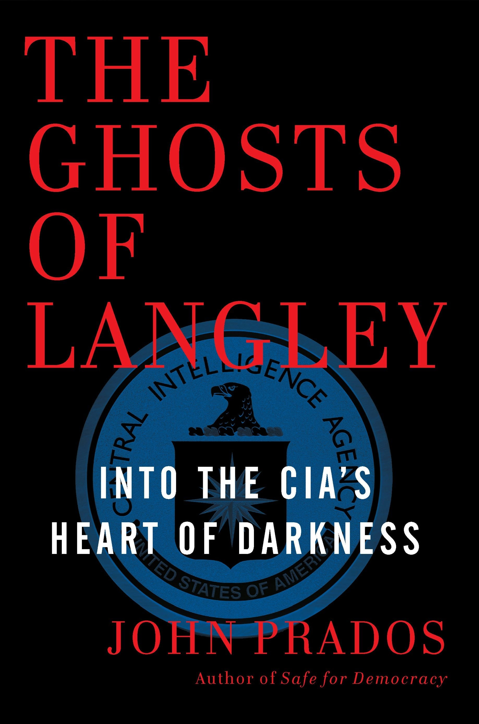 Book cover image for The Ghosts of Langley ISBN: 9781620970898
