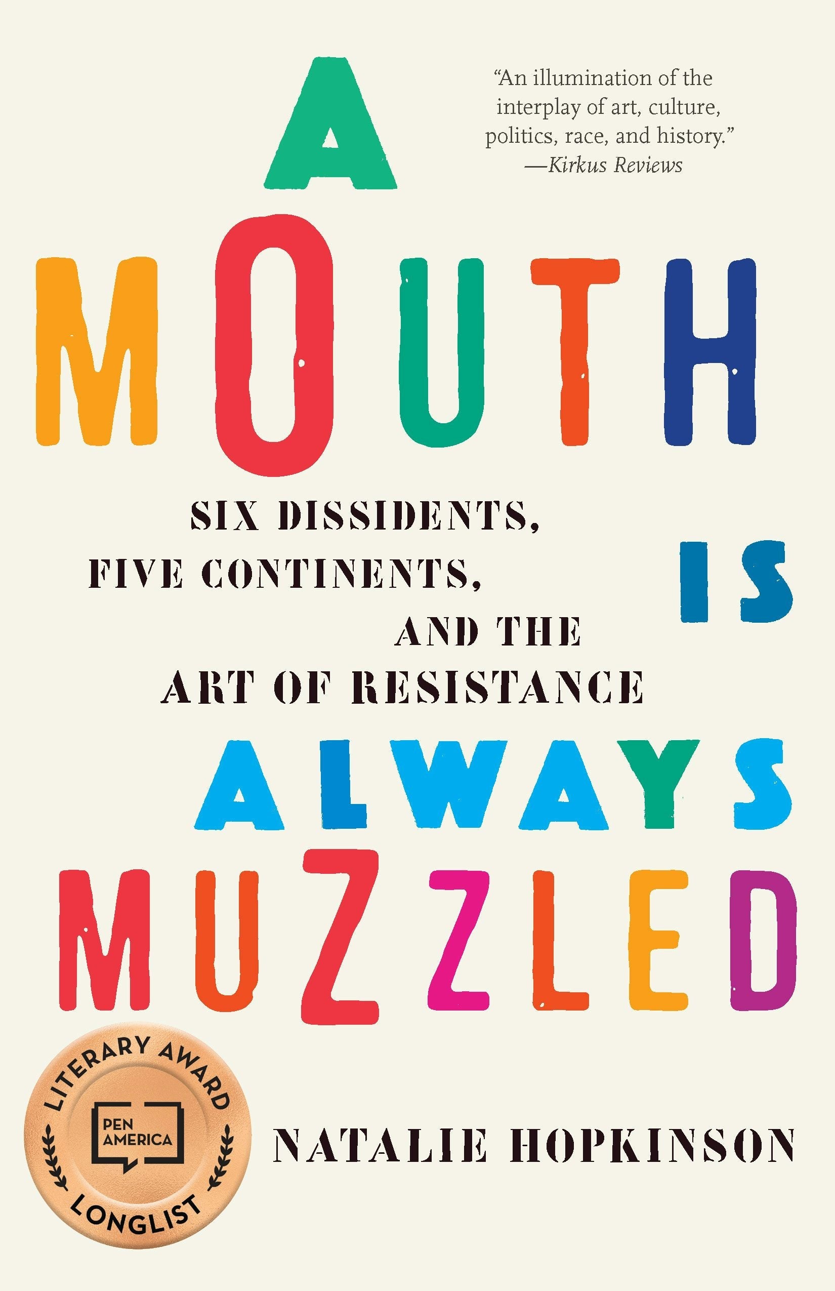 Book cover image for A Mouth Is Always Muzzled ISBN: 9781620971253